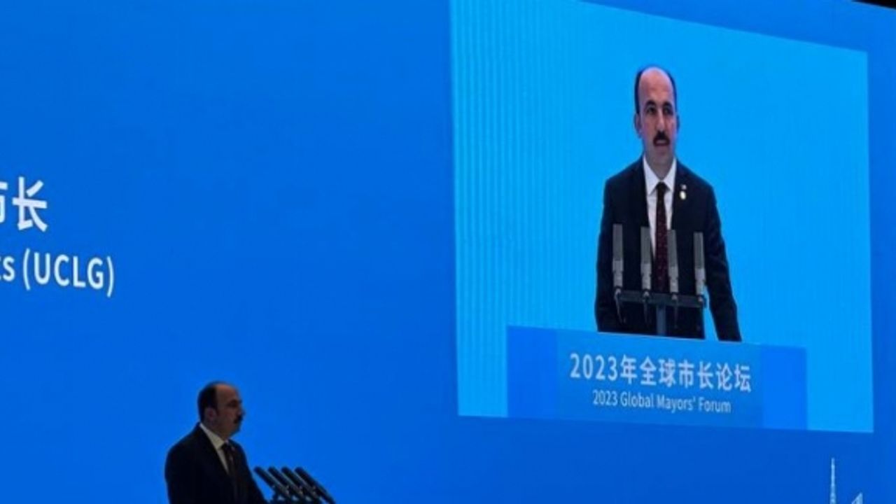 UCLG Başkan Altay Çin’de dünya belediyelerine seslendi