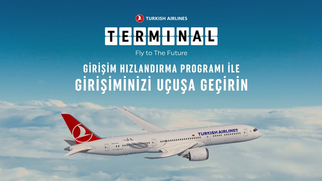 Türk Hava Yolları Terminal Girişim Hızlandırma Programı Başvuruları Başladı