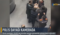 Sivil polisler kimlik soran güvenlik görevlisini darp etti