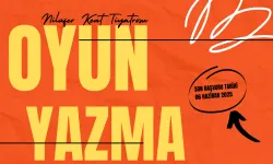 Nilüfer Kent Tiyatrosu'nda Oyun Yazma Programı başvurular başlıyor